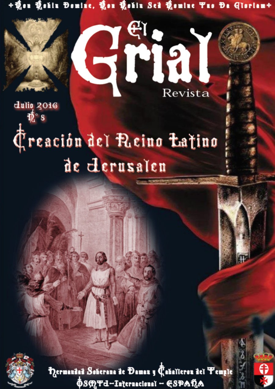 El Grial Nº 08, Julio 2016 / Creación del Reino Latino de Jerusalem